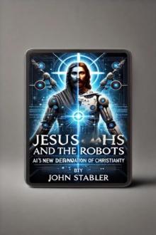 Jesus and the Robots