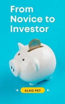 From Novice to Investor