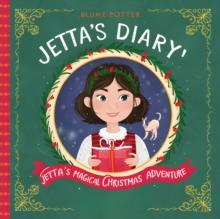 Jetta's Magical Christmas Adventure : Jetta's Diary, #4