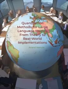 Quantization Methods for Large Language Models From Theory to Real-World Implementations