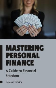 Mastering Personal Finance : Self Development, #1