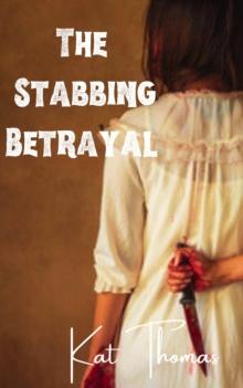 Stabbing Betrayal