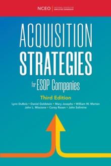 Acquisition Strategies for ESOP Companies, 3rd Ed