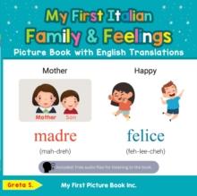 My First Italian Family & Feelings Picture Book with English Translations : Teach & Learn Basic Italian words for Children, #9