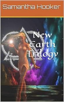 New Earth Trilogy