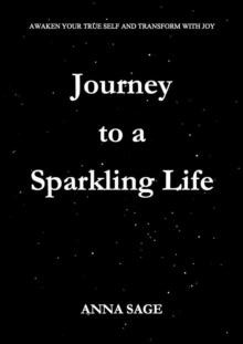 Journey to a Sparkling Life