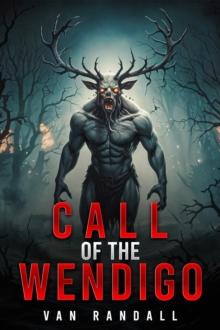 Call of the Wendigo