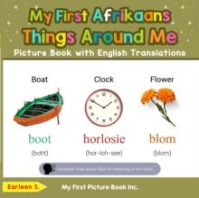 My First Afrikaans Things Around Me Picture Book with English Translations : Teach & Learn Basic Afrikaans words for Children, #7