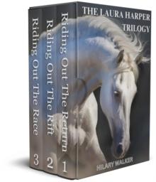 Laura Harper Trilogy: When Horses Touch a Woman's Heart : The Third Riding Out Trilogy, #3