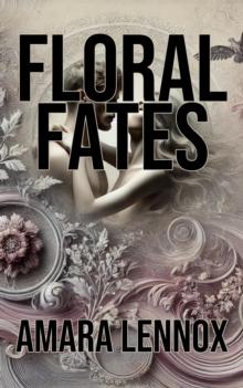 Floral Fates