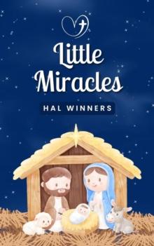 Little Miracles : Bright Futures, #1