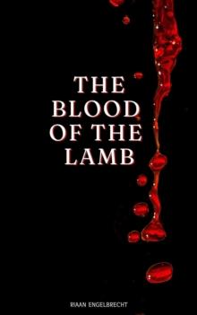 Blood of the Lamb : The Vine