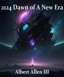 2124 Dawn of A New Era