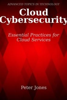 Cloud Cybersecurity: Essential Practices for Cloud Services