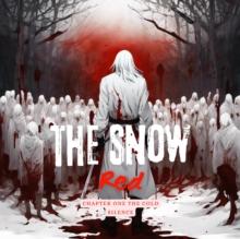 THE SNOW Red : THE SNOW Red, #1