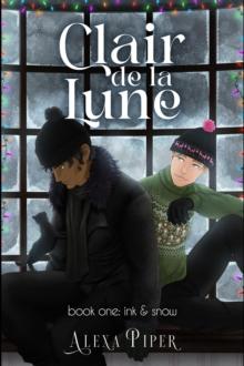 Clair de la Lune: Book One: Ink & Snow : Clair de la Lune, #1