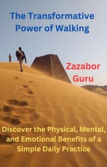 Transformative Power of Walking