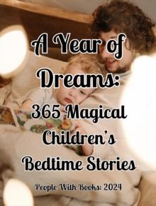 Year of Dreams: 365 Magical Children's Bedtime Stories