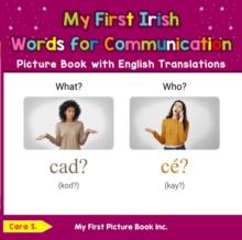 My First Irish Words for Communication Picture Book with English Translations : Teach & Learn Basic Irish words for Children, #10