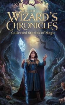 Wizard's Chronicles : Fantasy:Collections & Anthologies, #1