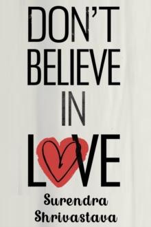 Don't Believe in Love