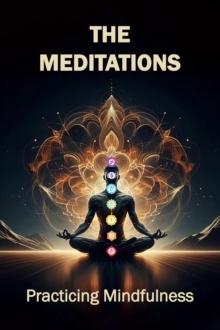 Meditions: Practicing Mindfulness