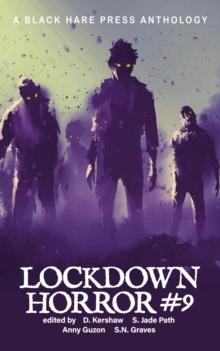 HORROR #9: Lockdown Horror : Lockdown, #33