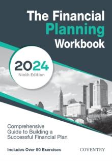 Financial Planning Workbook: A Comprehensive Guide to Building a Successful Financial Plan (2024 Edition)