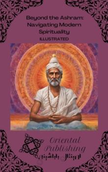 Beyond the Ashram: Navigating Modern Spirituality