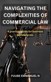 Navigating the Complexities of Commercial Law