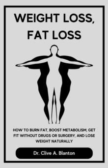 Weight Loss, Fat Loss