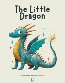 Little Dragon And Other Bilingual Portuguese-English Stories for Kids