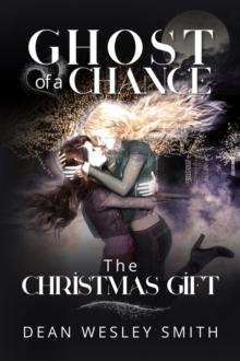 Christmas Gift : Ghost of a Chance, #2