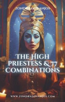 High Priestess and 77 Tarot Combinations : Tarot Card Combinations, #3