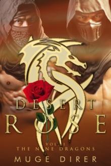 Desert Rose - The Nine Dragons : 1,2,3, #2