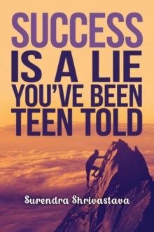 Success is a Lie You've Been Told