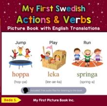 My First Swedish Action & Verbs Picture Book with English Translations : Teach & Learn Basic Swedish words for Children, #8