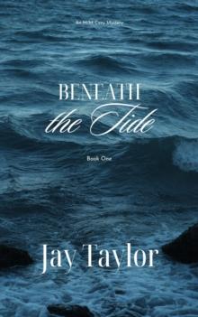 Beneath the Tide : Beneath the Tide, #1