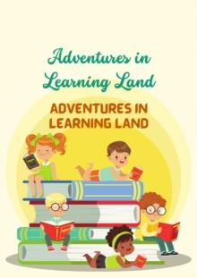 Adventures in Learning Land: Tales of Friendship and Growth