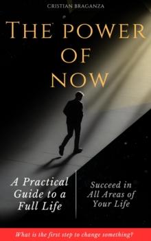 Power Of Now | A Practical Guide To A Fulfilled Life