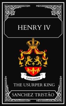 Henry IV: The Usurper King