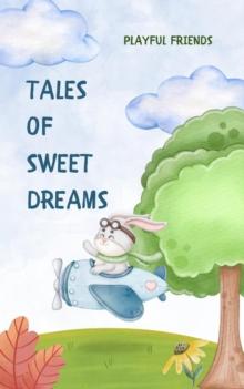 Tales of Sweet Dreams : Best Friends, #1