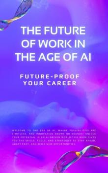 Future of Work in the Age of AI : HBA Series, #1