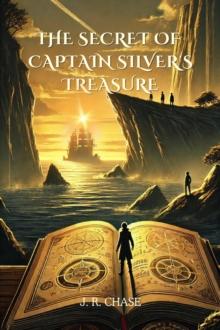 Secret of Captain Silver's Treasure