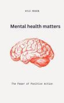 Mental health matters