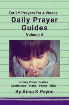 Daily Prayer Guides Volume 4 : Daily Prayer Guide, #4