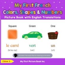 My First French Colors, Shapes & Numbers Picture Book with English Translations : Teach & Learn Basic French words for Children, #4