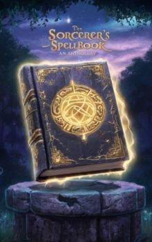 Sorcerer's Spellbook : Fantasy:Collections & Anthologies, #5