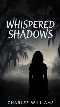 Whispered Shadows