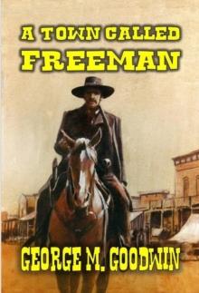 Town Called Freeman